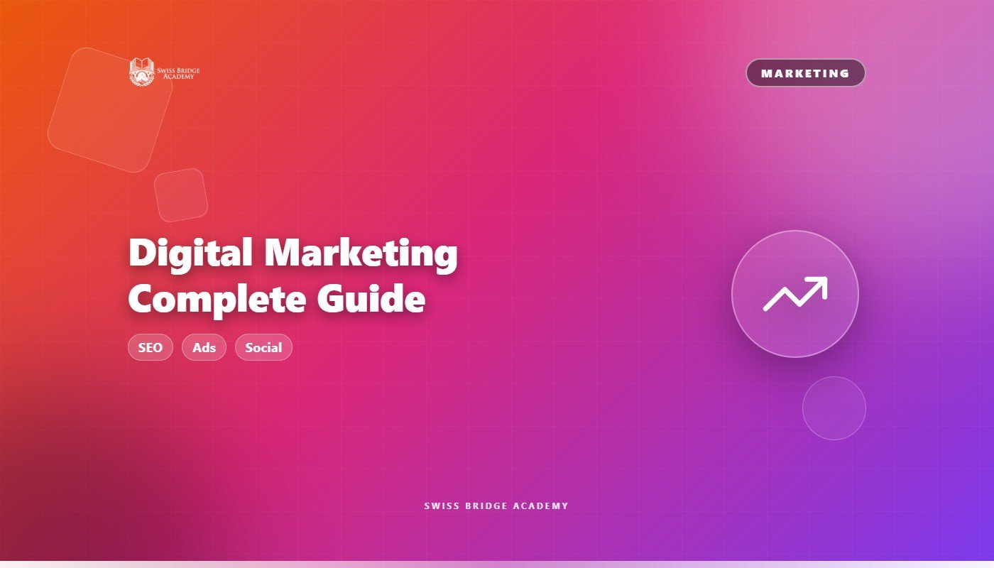 Digital Marketing Complete Guide