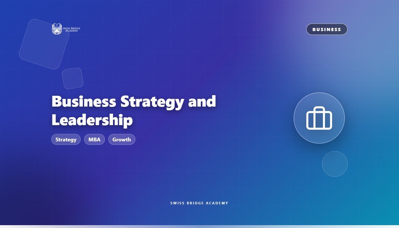Business Strategy and Leadership