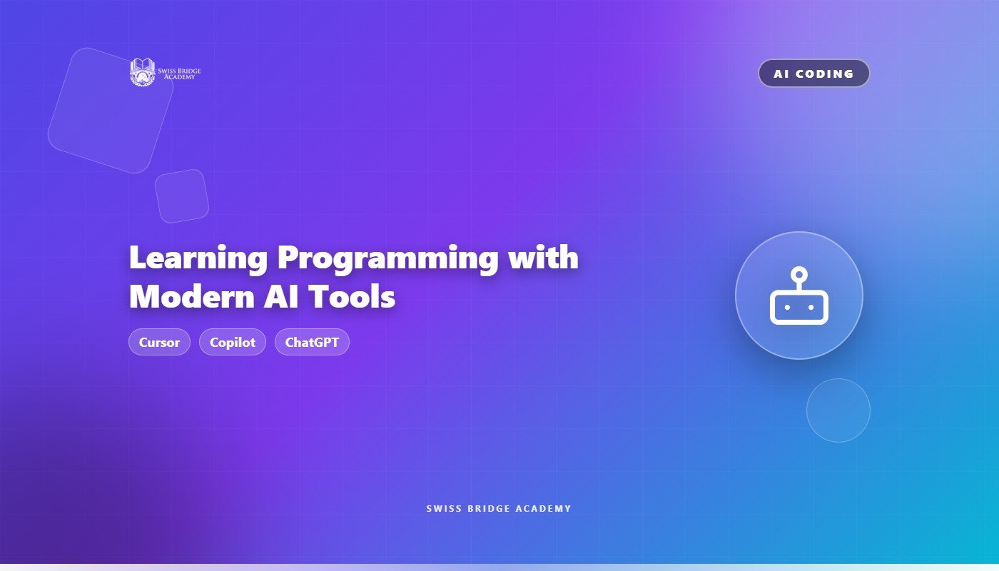 Learning Programming with Modern AI Tools
